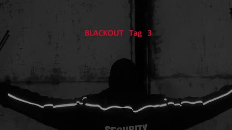 BLACKOUT TAG 3