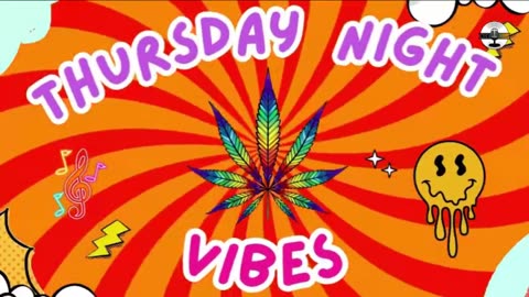 Thursday Night Vibes Tonight