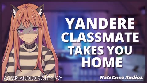ASMR - Yandere classmate takes you home (breakup comfort) (inner monologue) [reupload archive]
