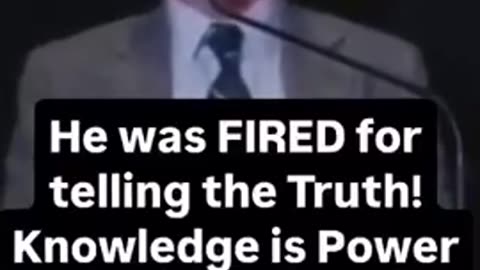 FIRED for telling the Truth