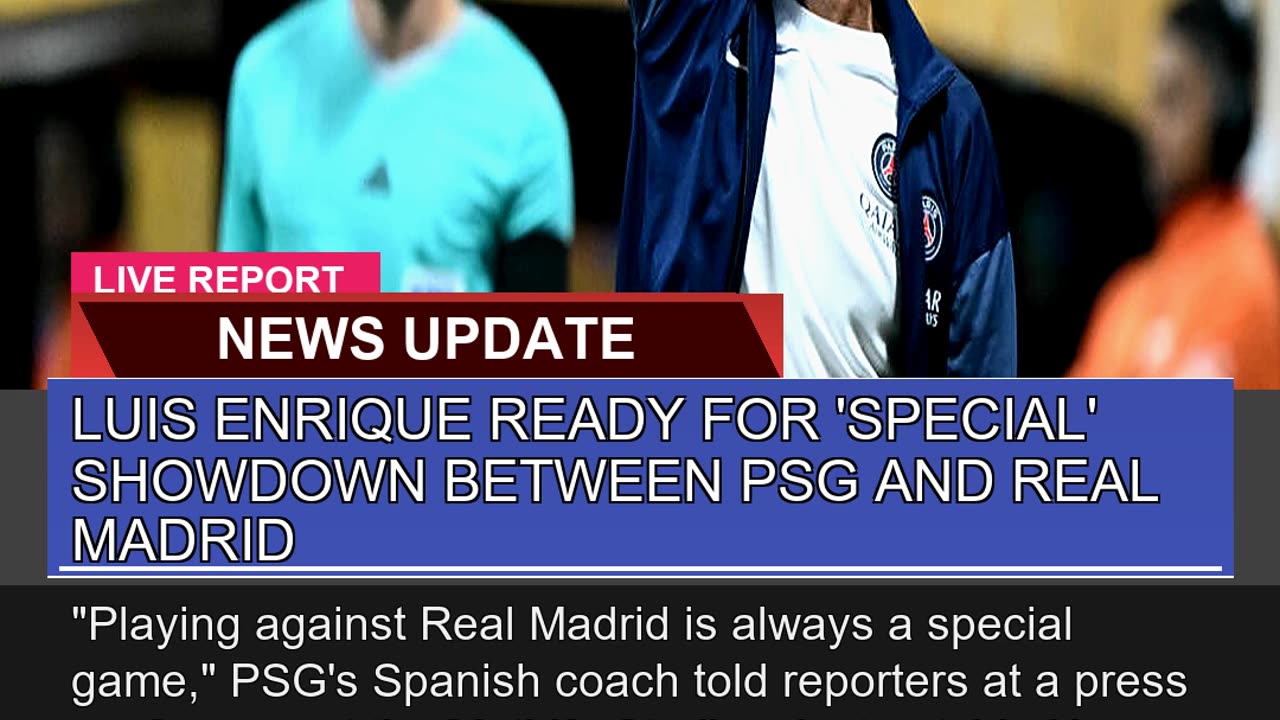 Luis Enrique Ready for Special Showdown Between