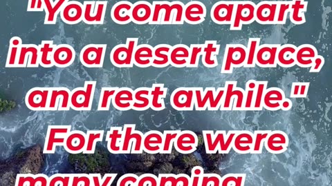 “Come Away and Rest a While” mark 6:31.#shortvideo #youtubeshorts #ytshorts #reels #shorts #youtube