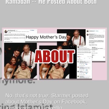 Fact Check: UK PM Keir Starmer Did NOT Ignore Mother's Day, Post About Ramadan -- Posted About Both