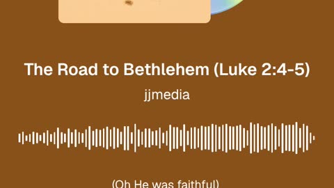 The Road to Bethlehem (Luke 2:4-5)