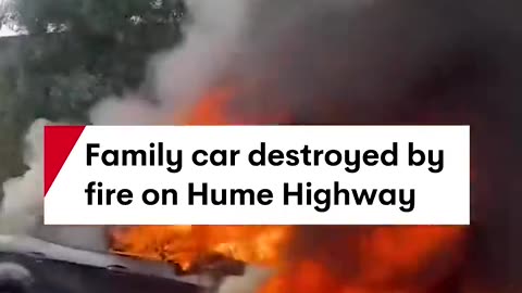 [EV]? Family car destroyed by fire on Hume Highway - 7NEWS Australia