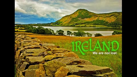 Ireland We Are Not Lost