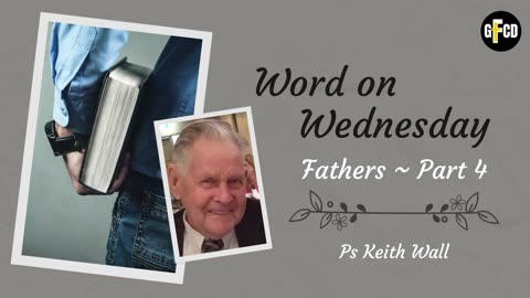 WOW - Fathers Part 4