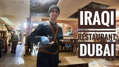 Iraqi restaurant Dubai