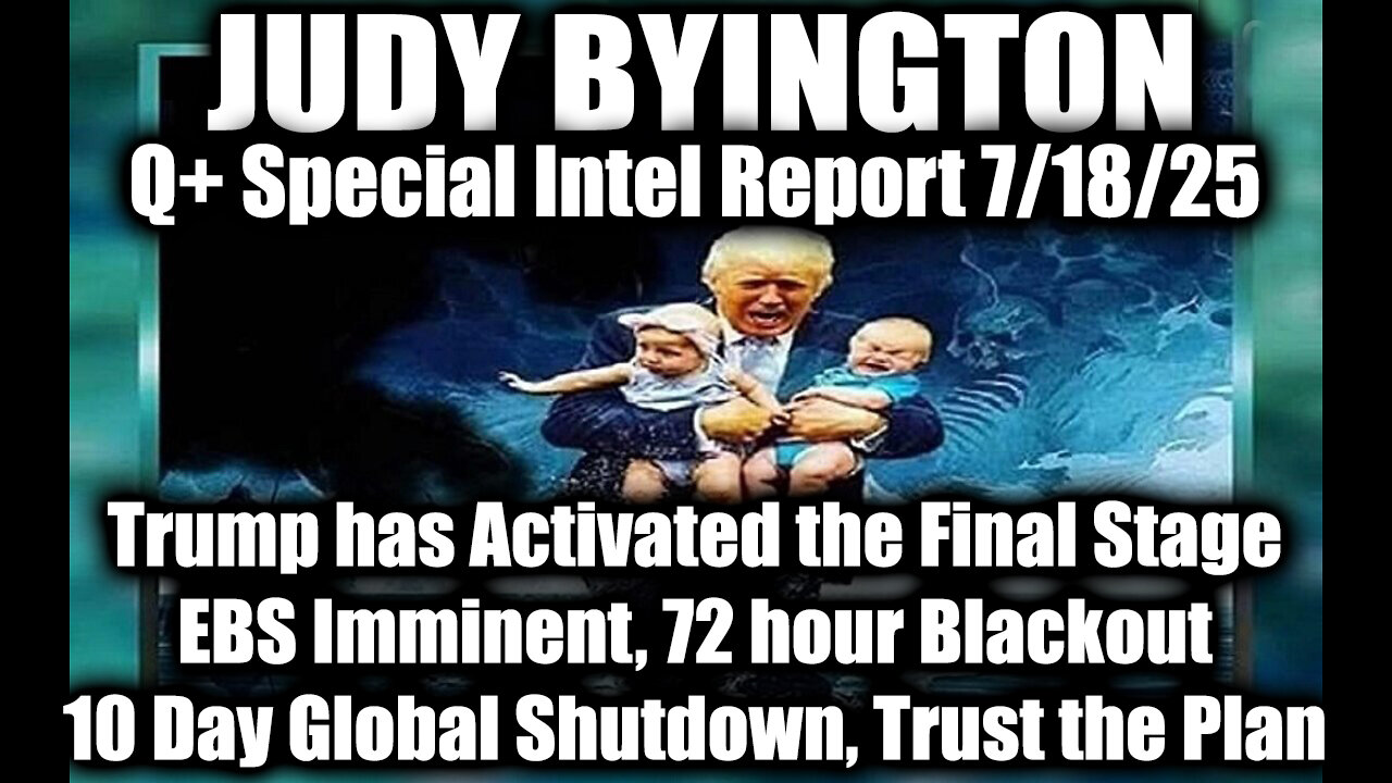 SIU. EBS Imminent, 72 hour Blackout. 7-18-25-AT-9PM-CST-00-EST #TRUTH