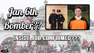 Jan 6th Bomber - Inside Job Confirmed?