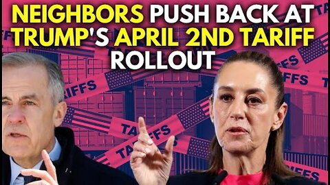 Donald Trump's 'Liberation Day' Tariffs: Mexico & Canada React | Trump Tariff News | USA | N18G