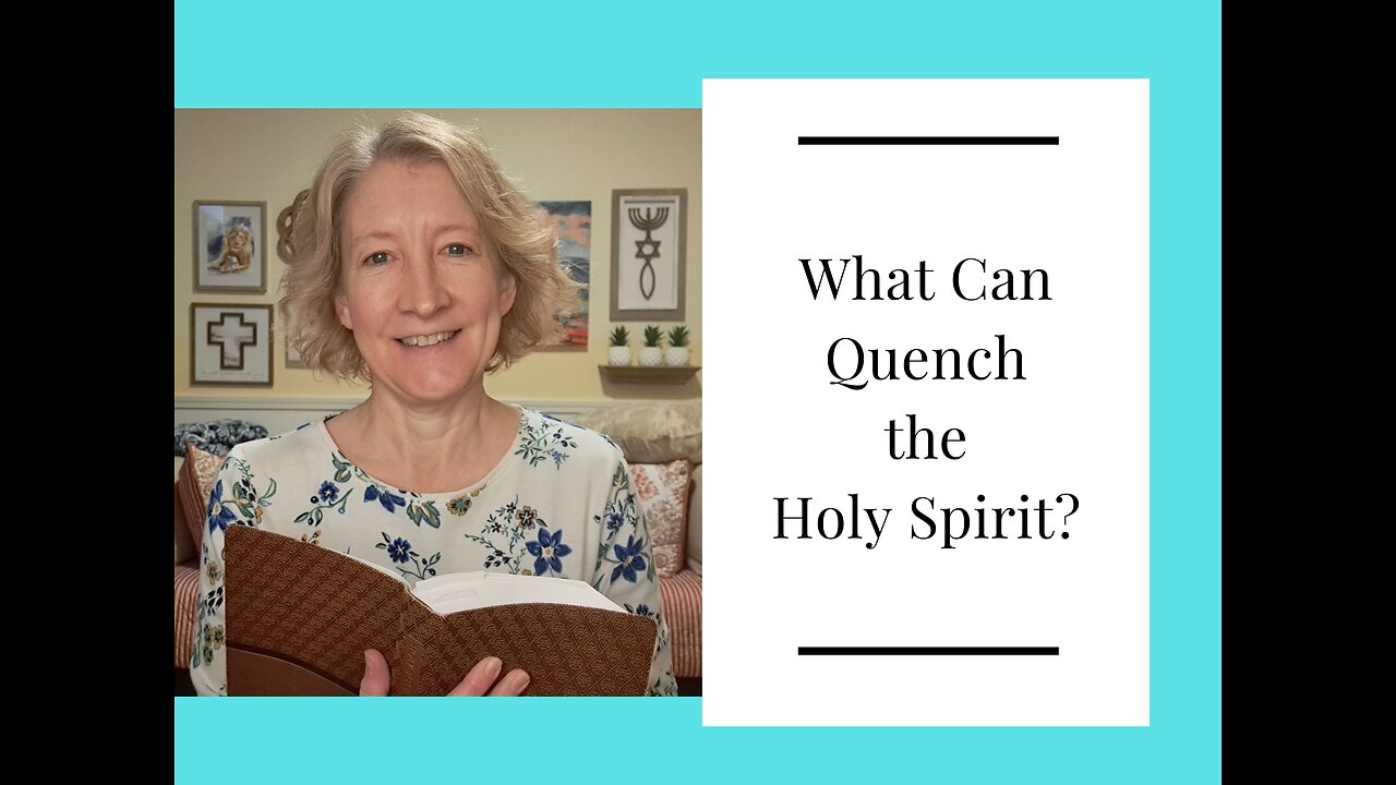 What Can Quench the Holy Spirit?