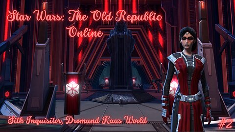 Star Wars: The Old Republic Online, Sith Inquisitor (Sorcerer/Shadow), Dromund Kaas World, #2