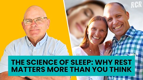 #135 Lessons on Health MOVE EAT THINK. The Science of Sleep: Why Rest Matters More Than You Think