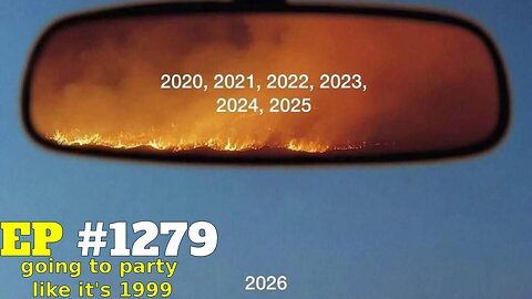 #1279 going to party like it's 1999 LIVE FROM THE CALIFORNIA REPUBLIC 01.01.26