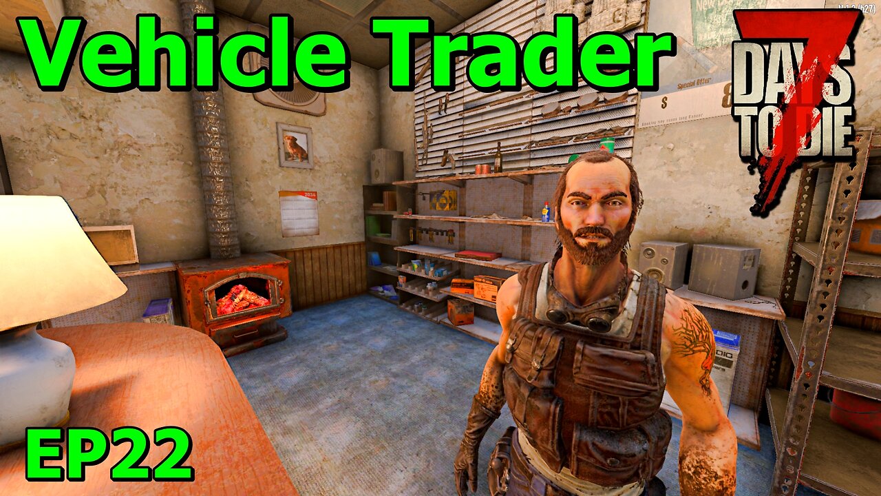 The Vehicle Trader in 7 Days to Die The Wolverine EP22