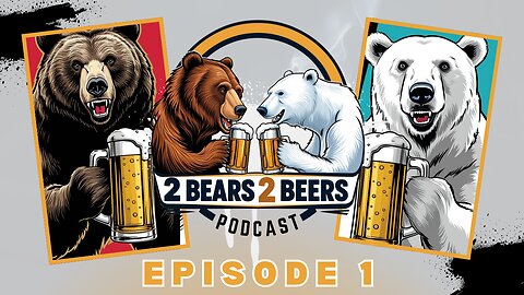 THE BEARS ARE BACK IN TOWN | EP 1