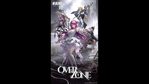 Nikke Goddess of Victory Extrinsic and Over Zone
