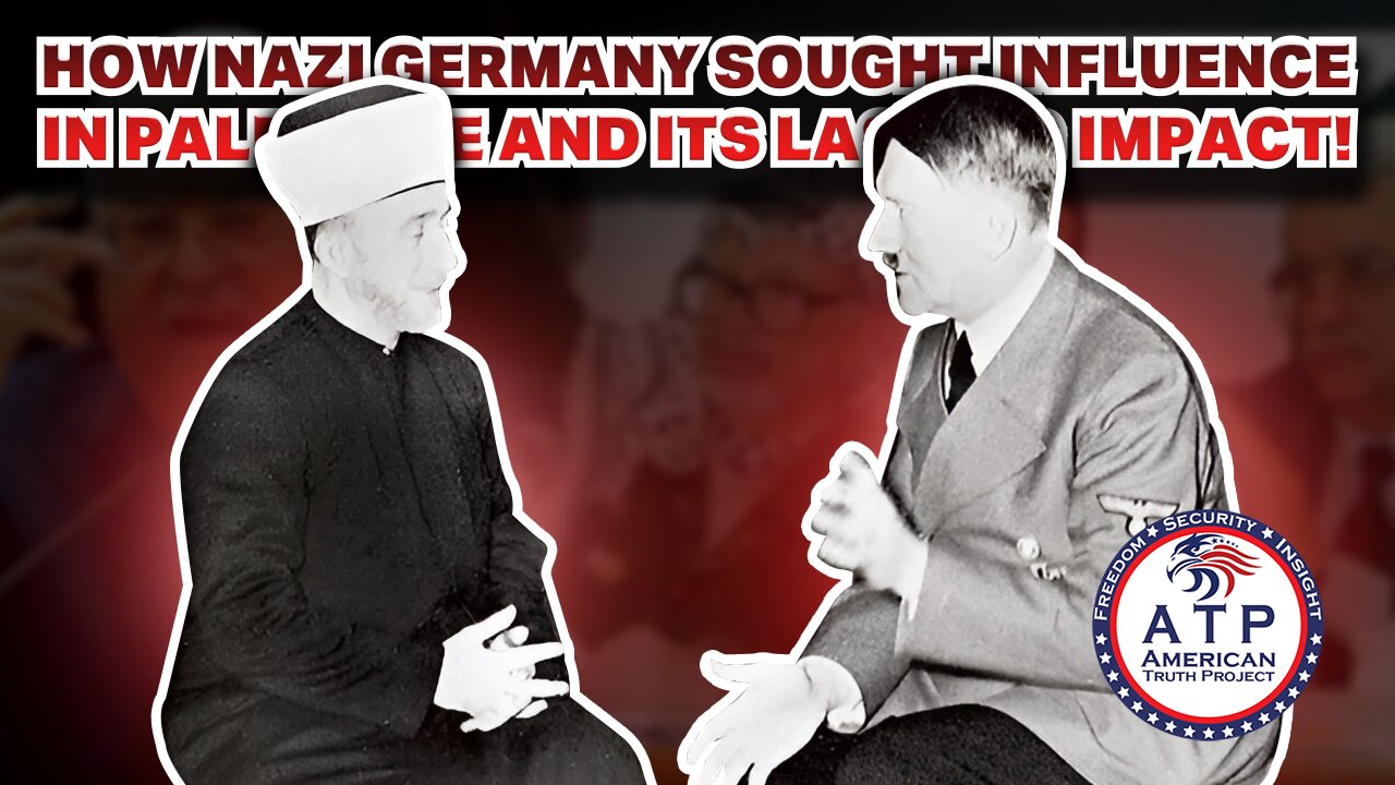 HOW NAZI GERMANY SOUGHT INFLUENCE IN PALESTINE AND ITS LASTING IMPACT!