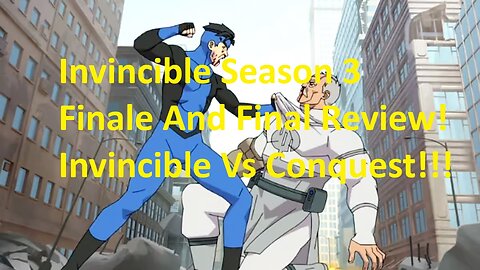 Invincible Season 3 Finale Review! Season 3 Overall!