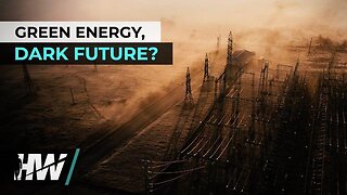 GREEN ENERGY, DARK FUTURE?