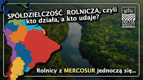 SPÓŁDZIELCZOŚĆ ROLNICZA, czyli kto działa, a kto udaje? | CoopSur,