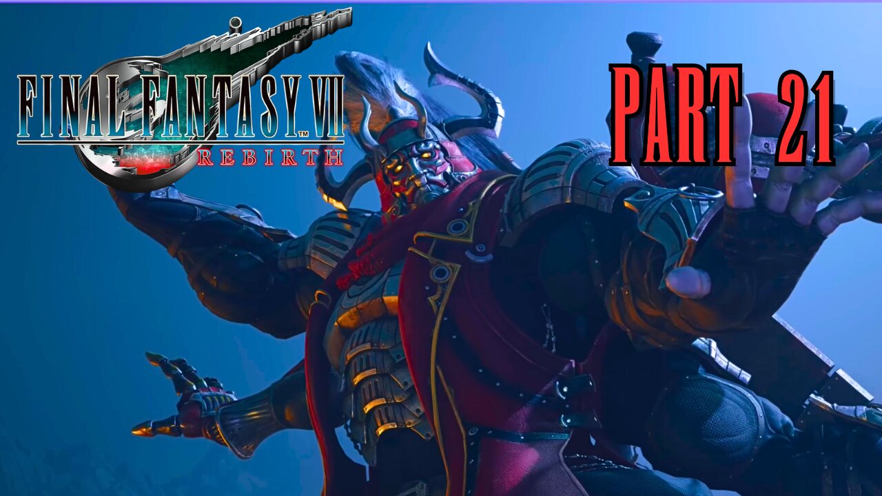 Final Fantasy VII Rebirth - Part 21 - Protorelic Resolution
