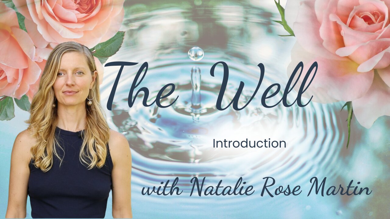 The Well ~ Introduction