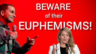 Beware of Their Euphemisms! | Nicholas De Santo