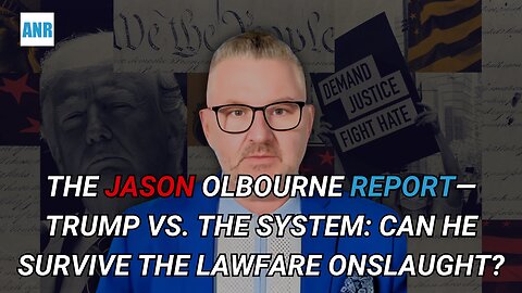 ‼️TRUMP vs. THE SYSTEM: Can He Survive the Lawfare Onslaught?