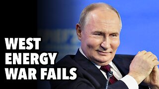 West FAILS to destroy Russia energy complex. West living standards drop