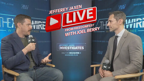 JEFFEREY JAXEN LIVE FROM FREEDOM FEST: JOEL BERRY
