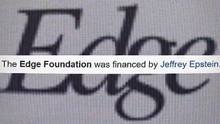 Jeffrey Epstein & edge. org - You Might Want to Watch This...