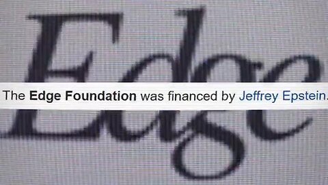 Jeffrey Epstein & edge. org - You Might Want to Watch This...