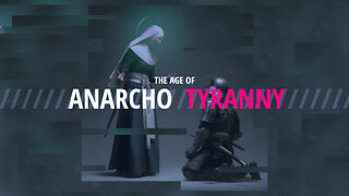 The Age of Anarcho-Tyranny