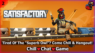 🏈Tired Of The "Superb Owl"? | Chill❤ Chat❤ Game | Chillin With Chicken #047🏈