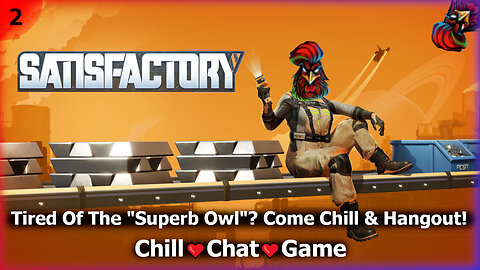 🏈Tired Of The "Superb Owl"? | Chill❤ Chat❤ Game | Chillin With Chicken #047🏈