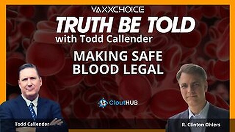 Making Safe Blood Legal with Clinton Ohlers