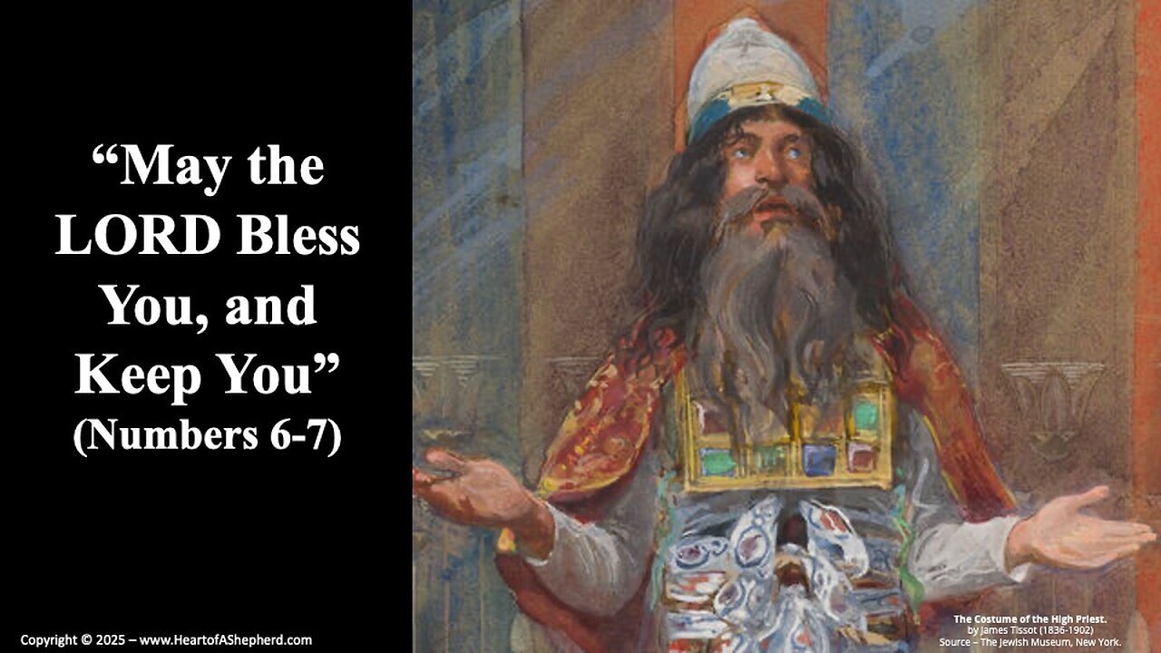 “May the LORD Bless You, and Keep You” (Numbers 6-7) – Daily devotion from www.HeartofAShepherd.com