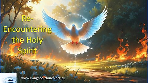 2025_06_29 Living From Our Born-Again spirits Part 24 Holy Spirit