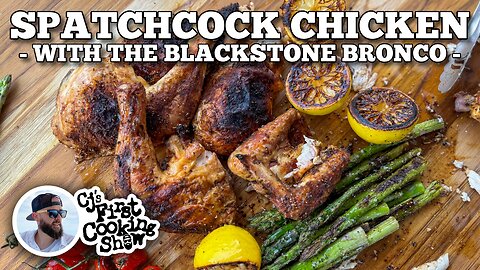 Spatchcock Chicken Dinner on the Blackstone Bronco