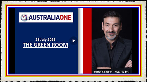 AustraliaOne Party - The Green Room (23 July 2025, 8 00pm AEST)