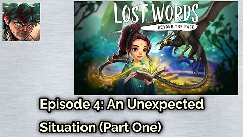 1st Mobile Gaming Gameplay Let's Play Series: Lost Words - Beyond The Page