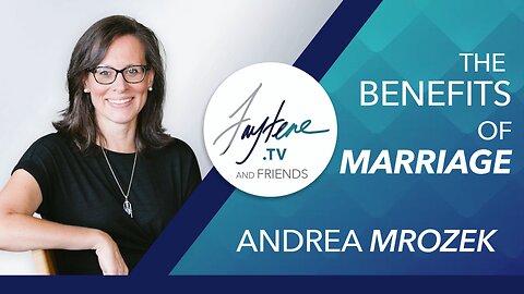 💍 Is Marriage Worth It? The Truth You’re Not Hearing with Andrea Mrozek, Co-Author of “I Do?”