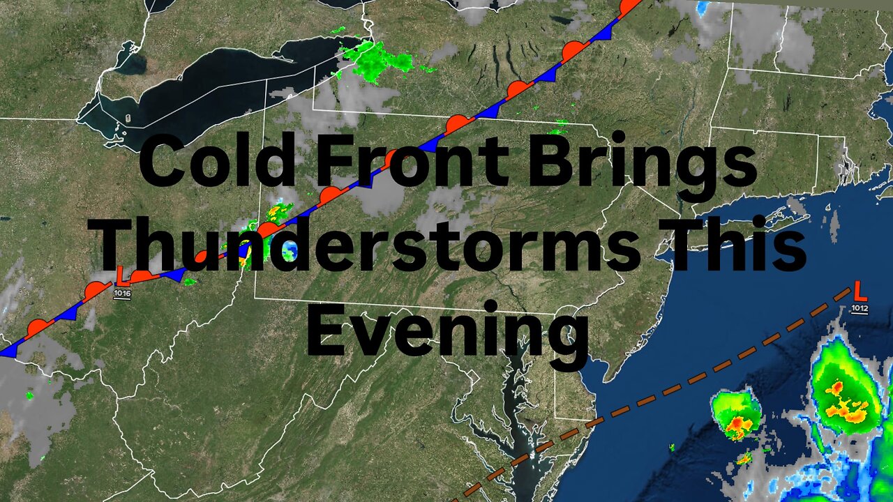 Cold Front Brings Thunderstorms This Evening