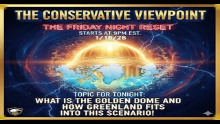 LIVE TONIGHT AT 9PM EST. ON THE CONSERVATIVE VIEWPOINT: IT'S THE GREAT FRIDAY NIGHT RESET!!