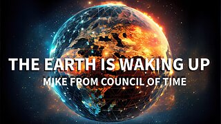 Mike From COT - Your Security - The Earth Is Waking Up