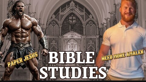 Monday Bible Studies with Need More Amalek