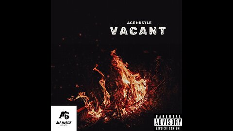 Ace Hustle - Vacant Official Audio