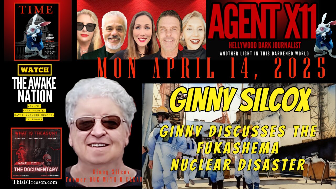 AGENT X11: EP: 186 GINNY SILCOX: FUKUSHIMA